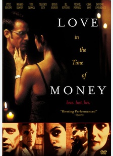 Love In The Time Of Money
