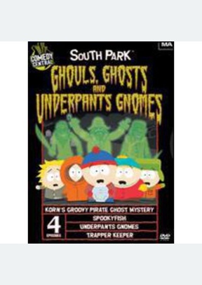 SOUTH PARK:GHOULS, GHOST AND U
