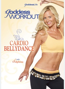 Goddess Workout: Cardio Bellydance