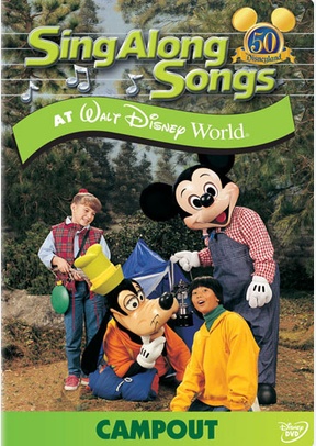 Sing Along Songs at Walt Disney World: Campout