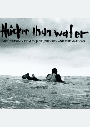 Thicker Than Water (Soundtrack)