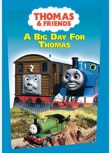 Thomas: A Big Day For Thomas