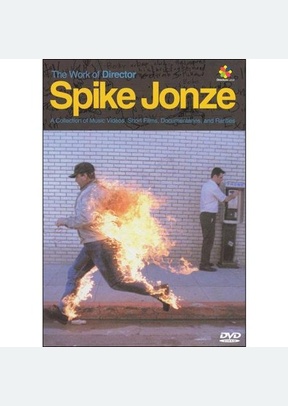 The Work Of Director Spike Jonze