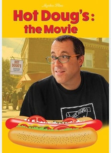 Hot Doug's: The Movie