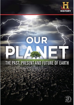 Our Planet: The Past, Present & Future of Earth