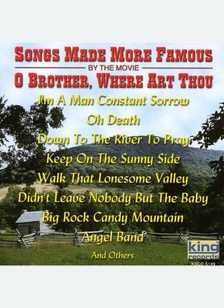 O BROTHER:SONGS MADE FAMOUS BY