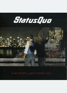 PARTY AIN'T OVER YET (IMPORT)