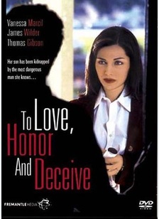 TO LOVE, HONOR AND DECEIVE