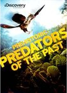 Prehistoric: Predators of the Past