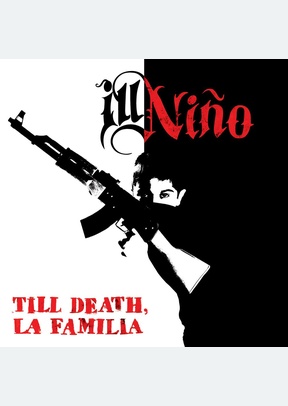 Till Death, La Familia