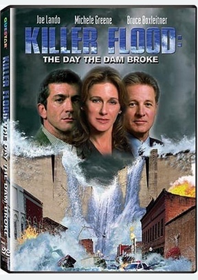 KILLER FLOOD:DAY THE DAM BROK