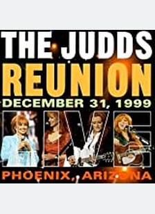 JUDDS REUNION:LIVE