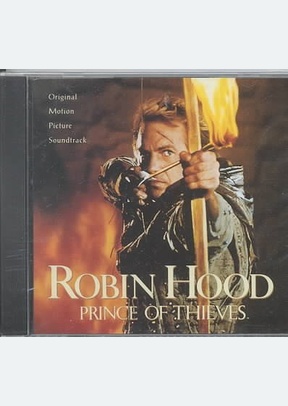 "Robin Hood: Prince Of Thieves (Original Motion Picture Soundtrack)"