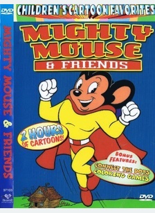 MIGHTY MOUSE