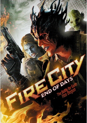 FIRE CITY:END OF DAYS