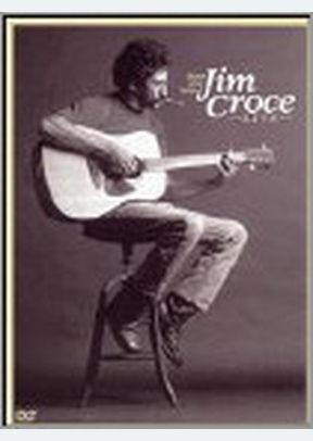 Jim Croce: Live