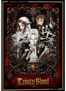 Trinity Blood: The Complete Series