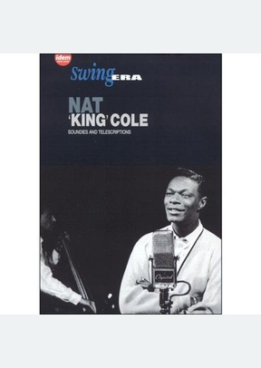 Nat King Cole: Soundies & Telescriptions