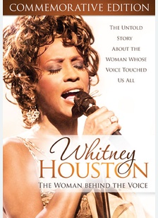 Whitney Houston: The Woman Behind the Voice