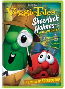 VEGGIE TALES:SHEERLUCK HOLMES