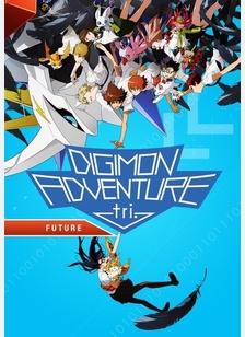 Digimon Adventure Tri: Future