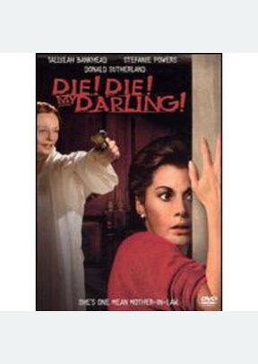 DIE DIE MY DARLING