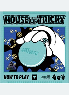 HOUSE OF TRICKY: HOW TO PLAY (