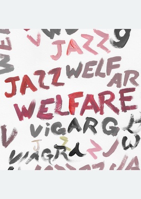 WELFARE JAZZ (LP)