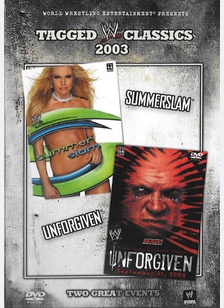 WWE: Tagged Classics 2003 Summerslam / Unforgiven