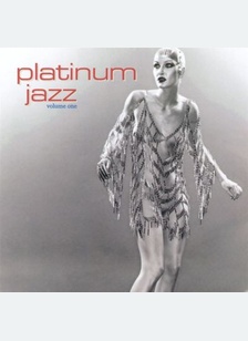 PLATINUM JAZZ VOLUME ONE