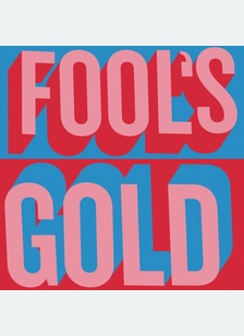 Fool's Gold