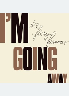 I'm Going Away