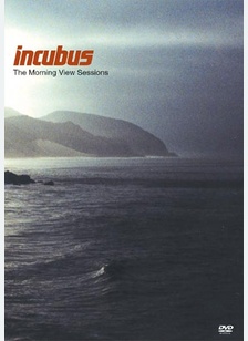 Incubus: The Morning View Sessions