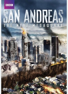 San Andreas: The Next Megaquake