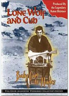 Lone Wolf & Cub: Baby Cart To Hades