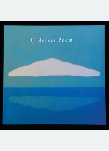 UNDERSEA POEM