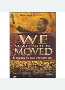 We Shall Not Be Moved