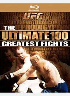 UFC: The Ultimate 100 Greatest Fights