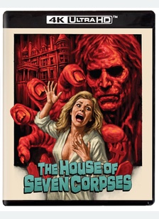 HOUSE OF SEVEN CORPSES (4K/BR)