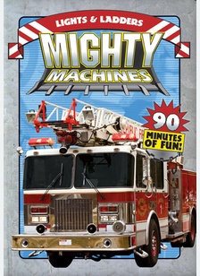 Mighty Machines: Lights & Ladders