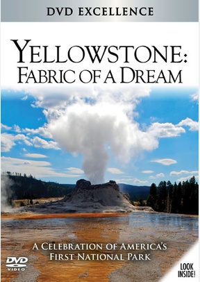 Yellowstone: Fabric of a Dream
