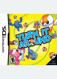 TURN IT AROUND - Nintendo DS