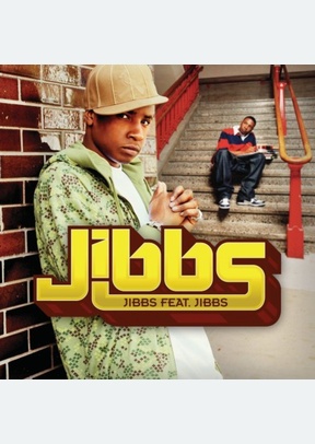 JIBBS FEAT JIBBS