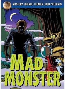 Mystery Science Theater 3000: Mad Monster