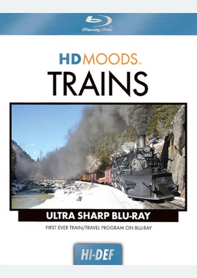 HD Moods: Trains