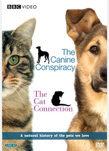 The Canine Conspiracy/The Cat Connectio