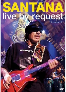 Santana: Live By Request