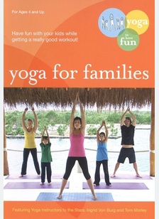 Yoga for Families: Connect with your Kids