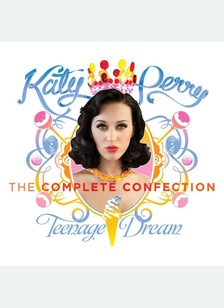 TEENAGE DREAM:COMPLETE CONFECT