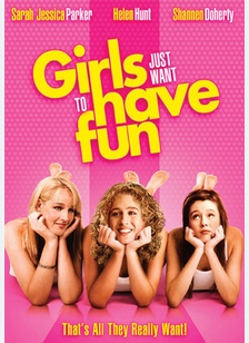 Girls Just Want To Have Fun